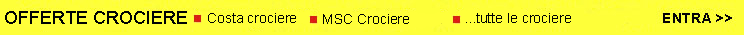 Offerte crociere: crociere costa, crociere msc, crociere royal, crociere ncl