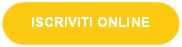 Rettangolo arrotondato: ISCRIVITI ONLINE 